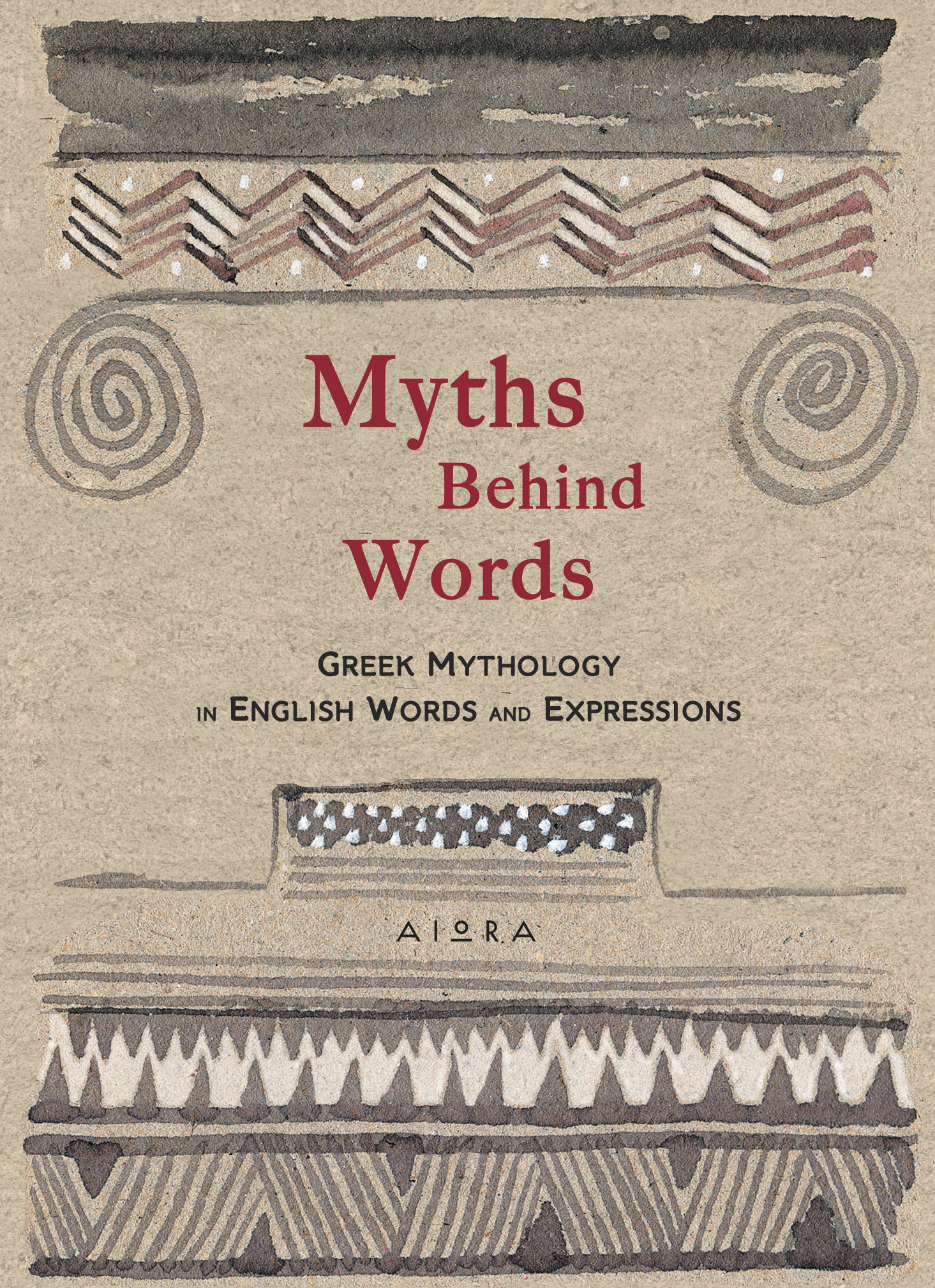 Myths behind words: Greek Mythology in English Words and Expressions