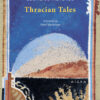 Thracian Tales by Georgios Vizyenos Thracian Tales by Georgios Vizyenos, translated by Peter Mackridge, book cover.