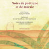 Notes de poétique et de morale Notes de poétique et de morale