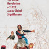 Roderick Beaton, The Greek Revolution of 1821 and Its Global Significance Roderick Beaton, The Greek Revolution of 1821 and Its Global Significance