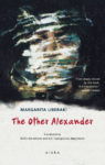 Margarita Liberaki, The Other Alexander