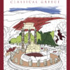 Colouring Classical Greece / Χρωματίζοντας την κλασική Ελλάδα Colouring Classical Greece / Χρωματίζοντας την κλασική Ελλάδα
