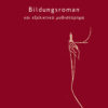 Bildungsroman και εξελικτικό μυθιστόρημα Bildungsroman και εξελικτικό μυθιστόρημα