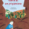Storia di un prigioniero Book cover of Storia di un prigioniero, di Stratis Doukas
