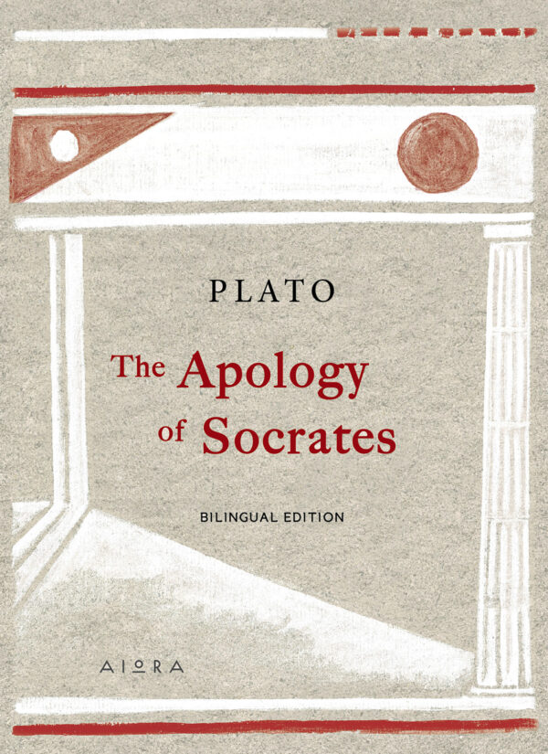 The Apology of Socrates Aiora Press