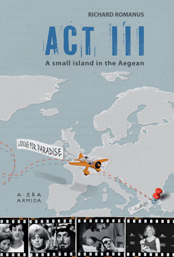 act_III_en Act III: A small island in the Aegean, by RIchard Romanus, book cover